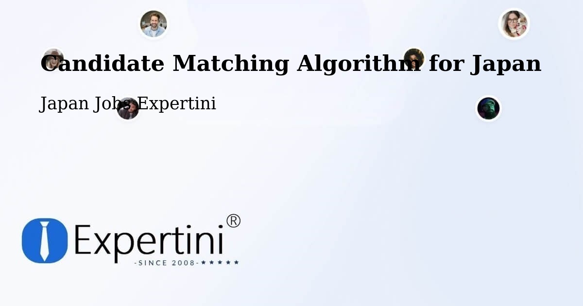 Candidate Matching Algorithm Overview – Chatan - Japan Jobs Expertini