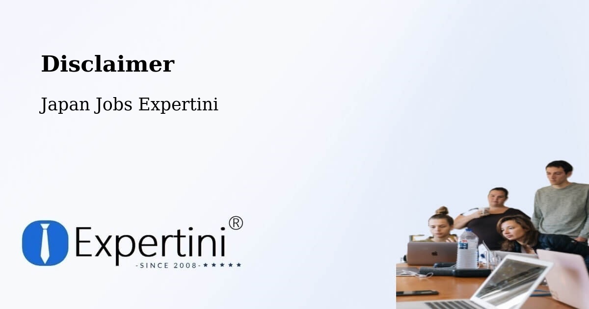 Disclaimer – Chatan - Japan Jobs Expertini
