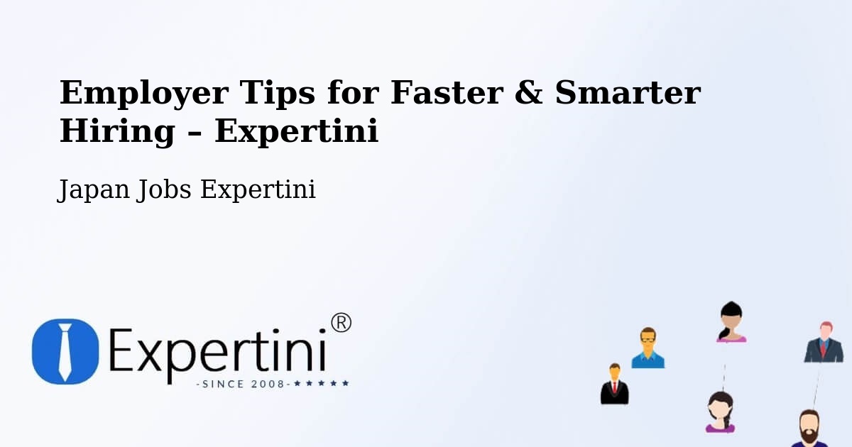 Employer Tips for Hiring & Recruitment – Chatan - Chatan, Japan Jobs Expertini