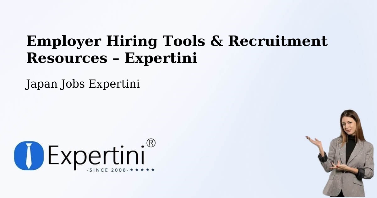 Employer Hiring Tools & Recruitment Resources – Chatan - Chatan, Japan Jobs Expertini