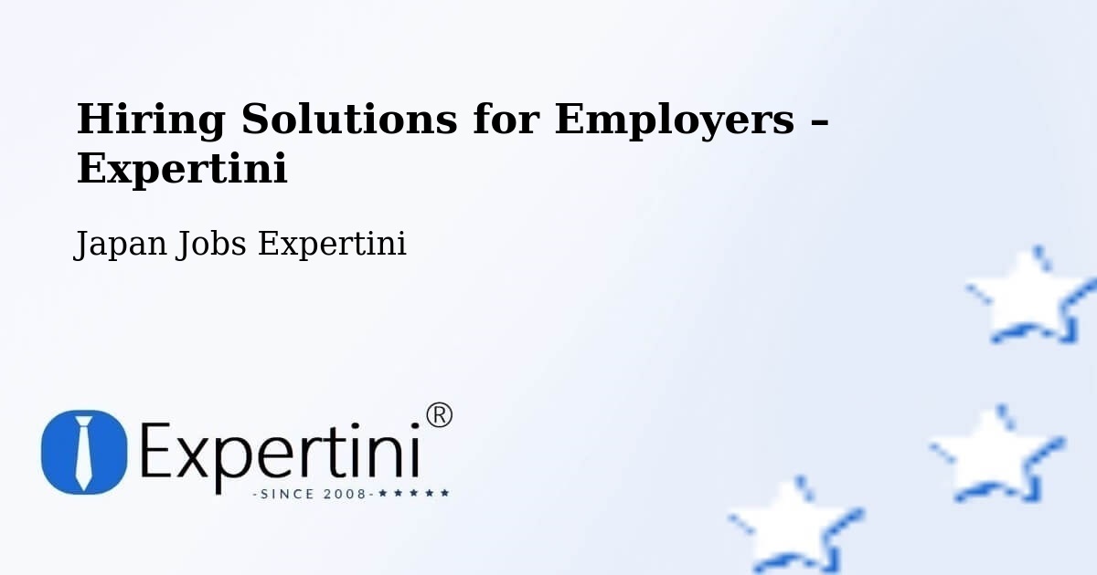 Hiring Solutions for Employers in Chatan - Chatan, Japan Jobs Expertini