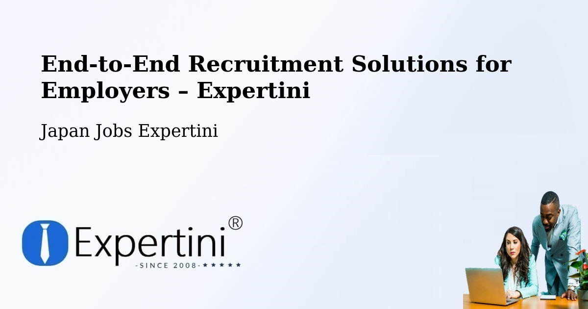 Recruitment Solutions for Employers – Chatan - Chatan, Japan Jobs Expertini